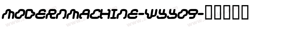 ModernMachine-WyyO9字体转换