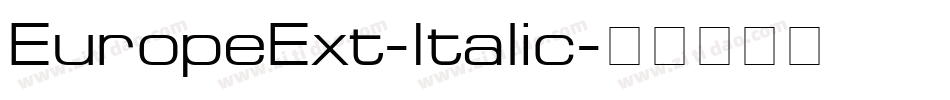 EuropeExt-Italic字体转换