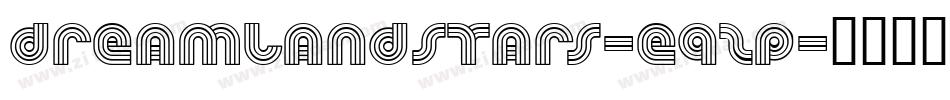 DreamlandStars-e9Zp字体转换