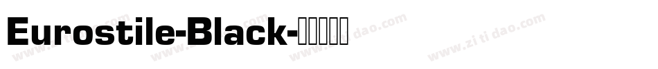 Eurostile-Black字体转换