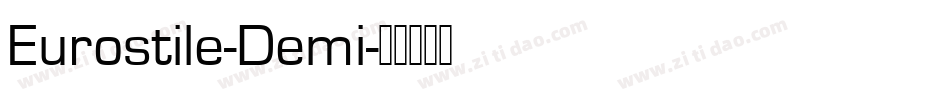 Eurostile-Demi字体转换