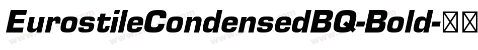 EurostileCondensedBQ-Bold字体转换