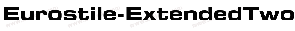 Eurostile-ExtendedTwo字体转换