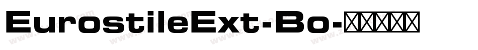 EurostileExt-Bo字体转换