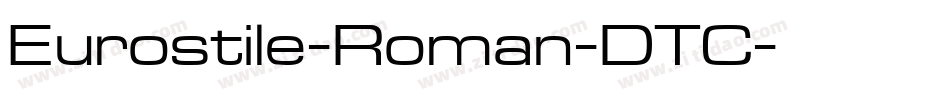 Eurostile-Roman-DTC字体转换