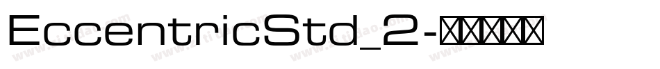 EccentricStd_2字体转换
