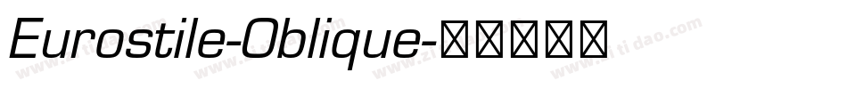Eurostile-Oblique字体转换