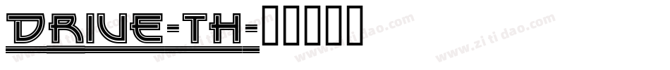 DRIVE-TH字体转换