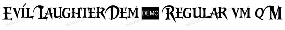 EvilLaughterDemoRegular-vm3qM字体转换