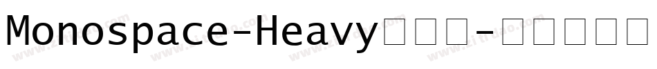 Monospace-Heavy转换器字体转换