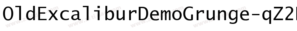 OldExcaliburDemoGrunge-qZ2D1字体转换