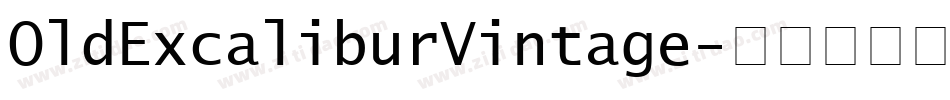 OldExcaliburVintage字体转换