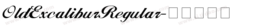 OldExcaliburRegular字体转换