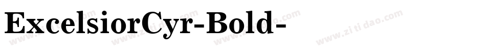 ExcelsiorCyr-Bold字体转换
