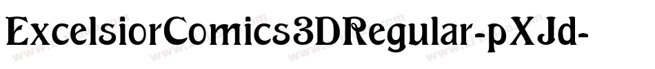 ExcelsiorComics3DRegular-pXJd字体转换