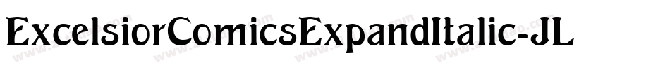 ExcelsiorComicsExpandItalic-JL5m字体转换