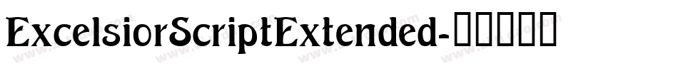 ExcelsiorScriptExtended字体转换