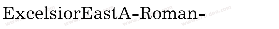 ExcelsiorEastA-Roman字体转换