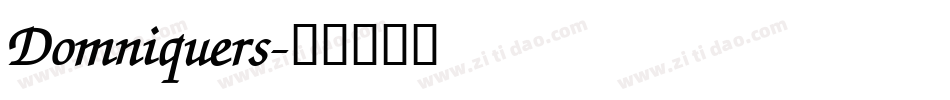 Domniquers字体转换