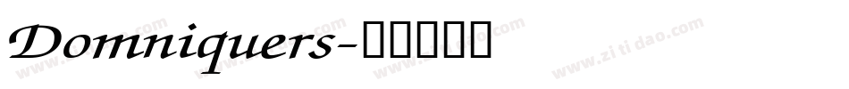 Domniquers字体转换