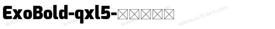 ExoBold-qxl5字体转换
