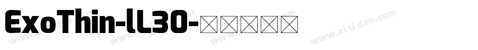 ExoThin-lL30字体转换
