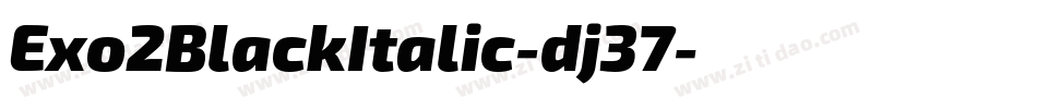 Exo2BlackItalic-dj37字体转换