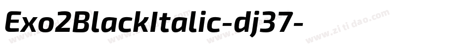 Exo2BlackItalic-dj37字体转换