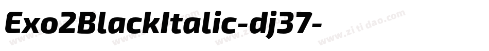 Exo2BlackItalic-dj37字体转换