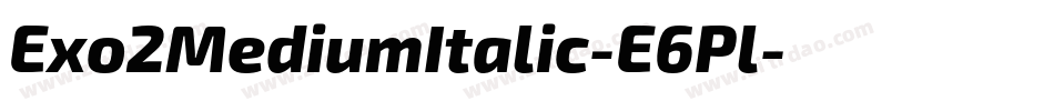 Exo2MediumItalic-E6Pl字体转换