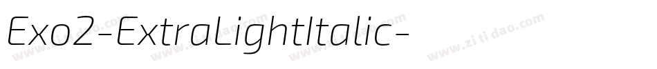 Exo2-ExtraLightItalic字体转换