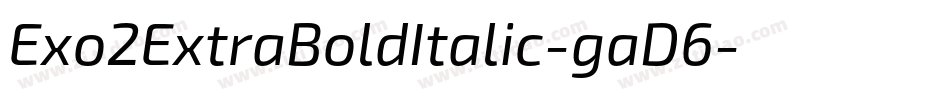 Exo2ExtraBoldItalic-gaD6字体转换