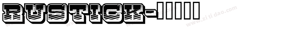 RUSTICK字体转换