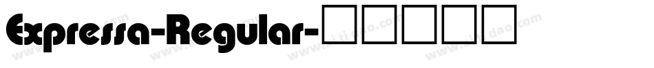 Expressa-Regular字体转换