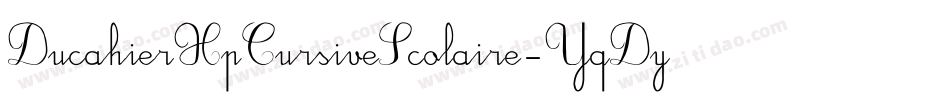 DucahierXpCursiveScolaire-YqDy字体转换