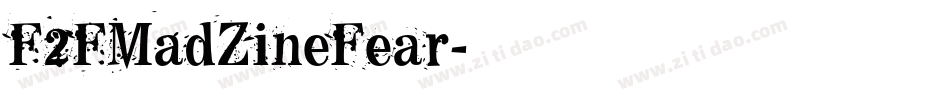 F2FMadZineFear字体转换