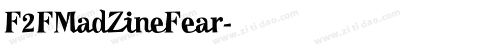 F2FMadZineFear字体转换