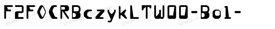 F2FOCRBczykLTW00-Bol字体转换