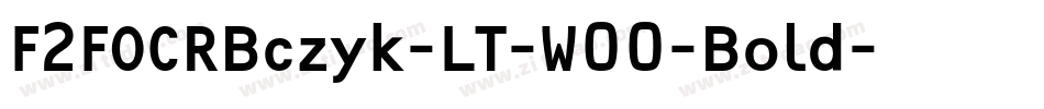 F2FOCRBczyk-LT-W00-Bold字体转换