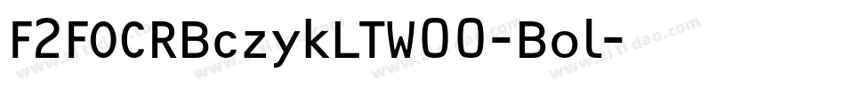 F2FOCRBczykLTW00-Bol字体转换