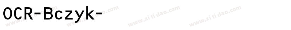 OCR-Bczyk字体转换