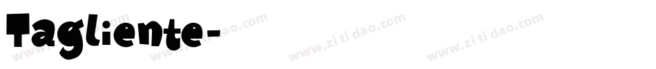 Tagliente字体转换