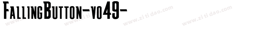 FallingButton-vo49字体转换