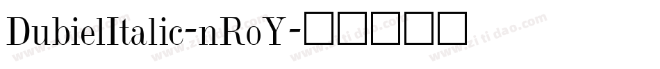 DubielItalic-nRoY字体转换