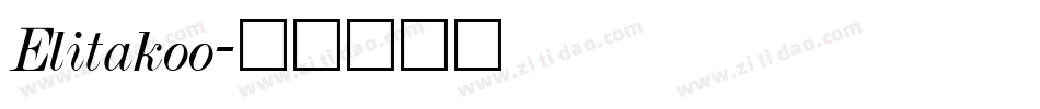 Elitakoo字体转换
