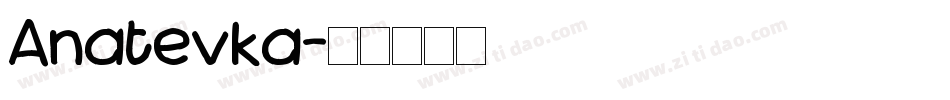 Anatevka字体转换