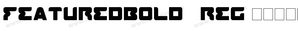 FeaturedBold-6rEg字体转换