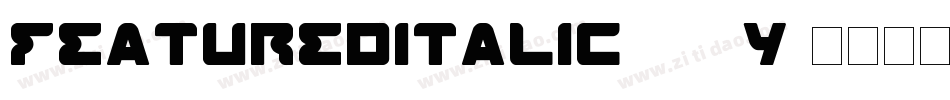 FeaturedItalic-920y字体转换