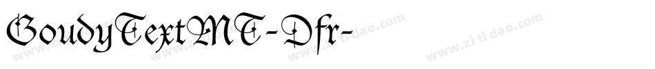 GoudyTextMT-Dfr字体转换