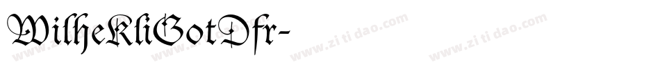 WilheKliGotDfr字体转换
